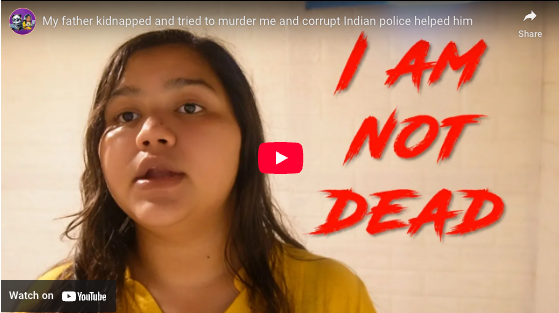 My father kidnapped and tried to murder me and corrupt Indian police helped him