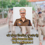 Firozabad SSP Saurabh Dixit is a disgrace